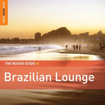 The Rough Guide To Brazilian Lounge [special Edition]