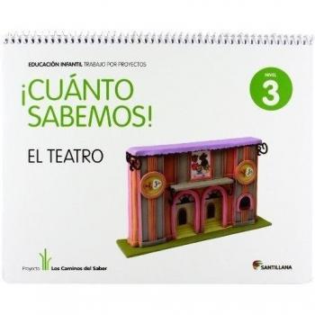CUANTO SABEMOS NIVEL 3 EL TEATRO - 9788468015149 - Aa.vv