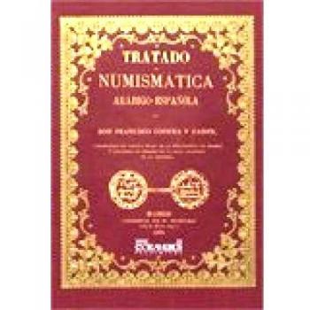 Tratado de numismática arábigo-española