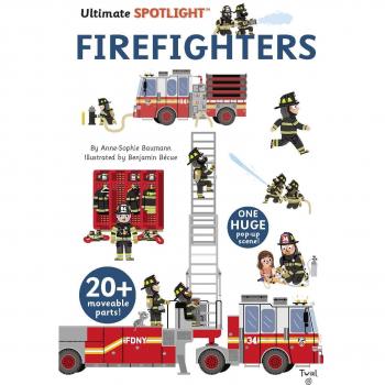 Ultimate Spotlight: Firefighters - A Comprehensive Guide for Young Heroes