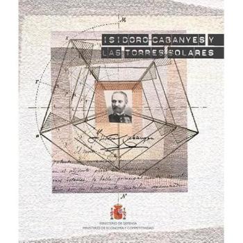 Isidoro Cabanyes y las torres solares