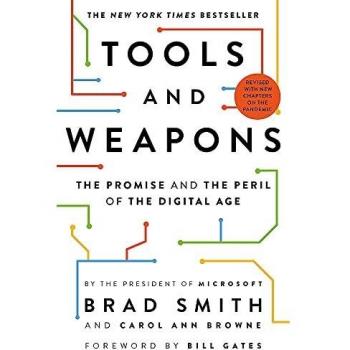 Tools And Weapons: The Promise and the Peril of the Digital Age