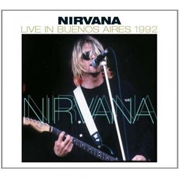 Live In Buenos Aires 1992 - Nirvana