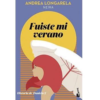 Fuiste mi verano: Historia de Daniela 2