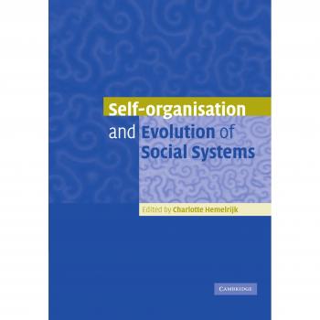 Autoorganización y Evolución de Sistemas Sociales - Edición en Rústica de Cambridge