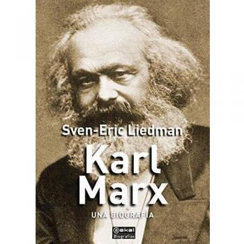 Karl Marx. Una Biografía