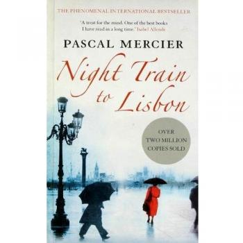 Tren Nocturno a Lisboa - Novela de Pascal Mercier