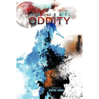 Proyecto Oddity: La Tragedia Psicológica (Edición en Tapa Blanda)