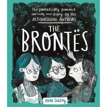 The Brontës: The Fantastically Feminist