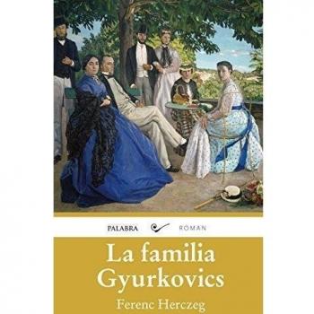 Familia Gyurkovics, La