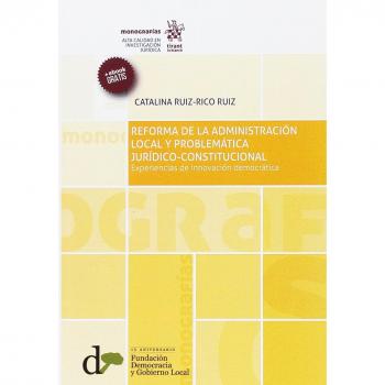 Reforma de la Administración Local y Problemática Jurídico Constitucional