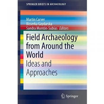 Global Field Archaeology: Concepts and Methods