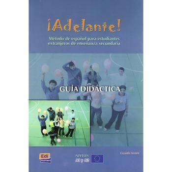 ¡Adelante! - Guía didáctica: Guia didactica 1