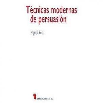 Técnicas modernas de persuasión