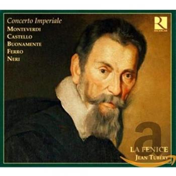 Concerto Imperiale -Monteverdi/Castello/