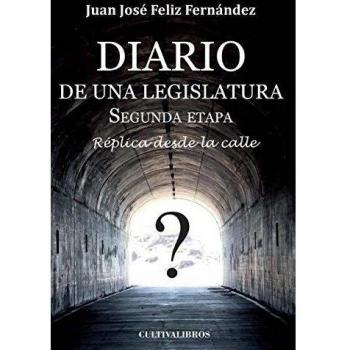 Diario de una legislatura. Segunda etapa.: Réplica desde la calle