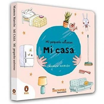 Mi casa (Mi pequeño universo. Pequeñas manitas