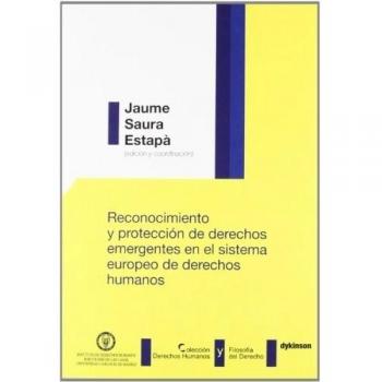 Reconocimiento y protección de derechos emergentes en el sistema europeo de derechos humanos