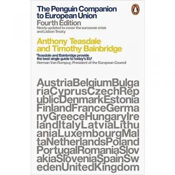 The Penguin Companion to European Union: Fourth edition