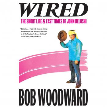 Wired: The Short Life & Fast Times of John Belushi