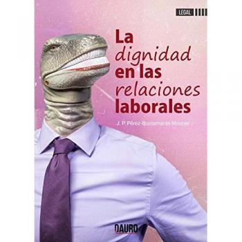 La dignidad en las relaciones laborales