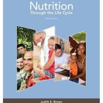 Nutrition Through the Life Cycle