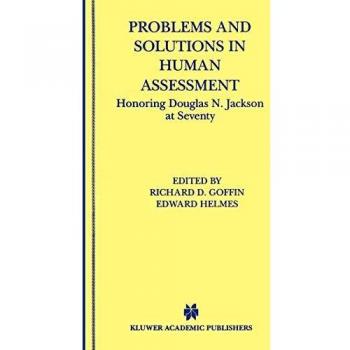Douglas N. Jackson Tribute: Comprehensive Guide to Human Assessment Challenges and Solutions