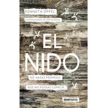 El nido: No hagas promesas que no puedas cumplir - Oppel, Kenneth