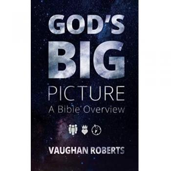 La Gran Historia de Dios: Un Resumen de la Biblia por Vaughan Roberts