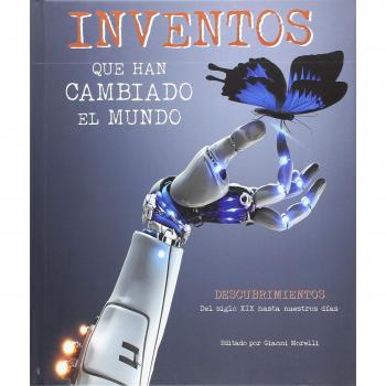 Inventos que han cambiado el mundo - Gianni Morelli