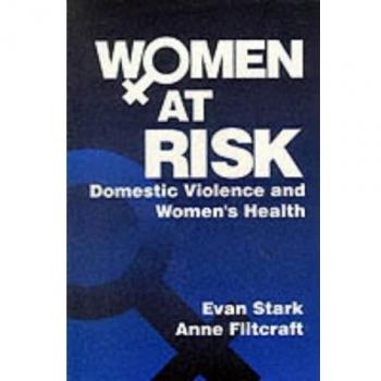 Women at Risk: Domestic Violence and Women's Health