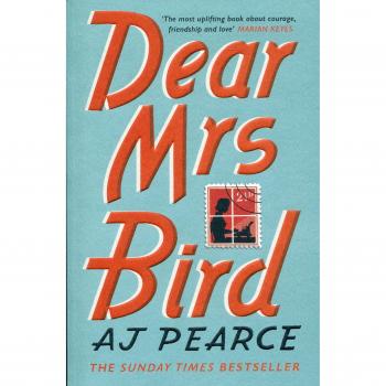 Querida Sra. Pájaro: Novela conmovedora y desgarradora ambientada en Londres durante la guerra - Edición en tapa blanda / suave de A.J. Pearce
