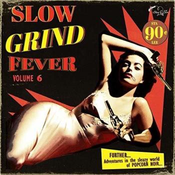 Slow Grind Fever VINYL
