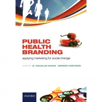 Public Health Branding: Social Change Marketing Strategies (Paperback)