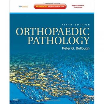 Orthopaedic Pathology: Expert Consult - Online and Print, 5e