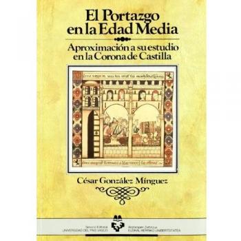 El Portazgo en la Edad Media. Aproximación a su estudio en la Corona de Castilla