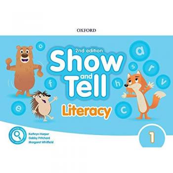 Oxford Show and Tell 3. Literacy Book 2nd Edition