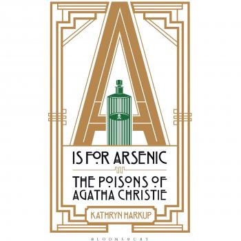 A es para Arsénico: Los Venenos de Agatha Christie - Kathryn Harkup