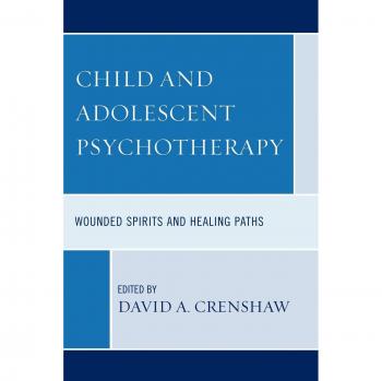 Wounded Spirits: Child and Adolescent Psychotherapy Guide