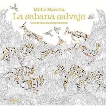Sabana salvaje: una aventura para colorear - Millie Marotta