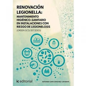 Renovación legionella: mantenimiento higiénico-sanitario en instalaciones con riesgo de legionelosis