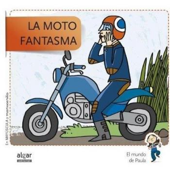 La Moto Fantasma - Edición En Doble Grafía: 5 - Soler Cobo, Teresa; Viu Rodríguez, Maria; Nado Sanjuán, Víctor