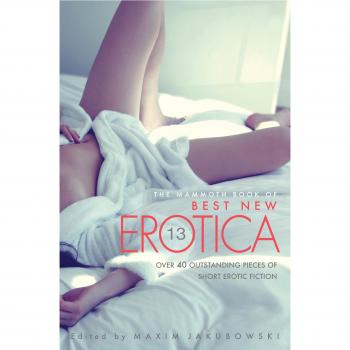El Gran Libro de la Mejor Nueva Erótica Volumen 13