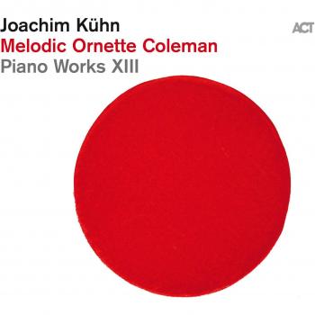Melodic Tribute to Ornette Coleman by Joachim Kühn