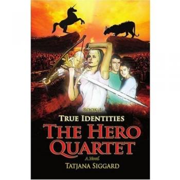 El Cuarteto Heroico: Libro 1 - Verdaderas Identidades (Edición en Rústica)