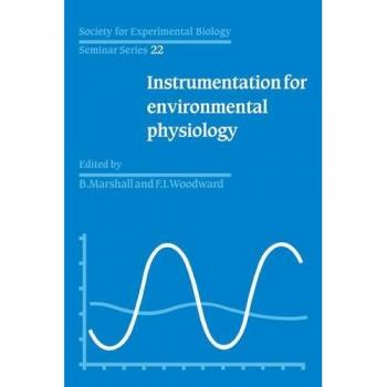 Serie de Seminarios de la Sociedad de Biología Experimental: Volumen 22, Instrumentación para Fisiología Ambiental