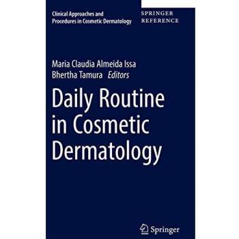 Daily Routine in Cosmetic Dermatology: 1