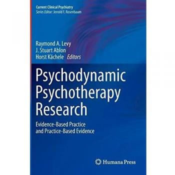 Evidence-Based Psychodynamic Psychotherapy Research: Current Clinical Insights and Practice Applications