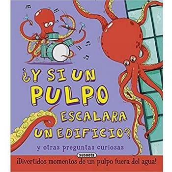 ¿y Si Un Pulpo Escalara Un Edificio