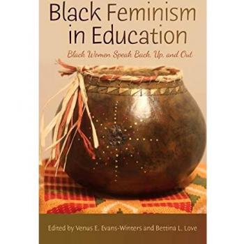 Black Feminism in Education: Voices of Resistance and Empowerment (Paperback Edition)
